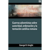 Guerras adventistas sobre la autoridad - Paperback