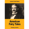 American Fairy Tales - Paperback