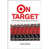 On Target: How the World's Hottest Retailer Hit a Bull's-Eye - Hardcover