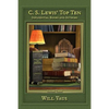 C. S. Lewis' Top Ten: Influential Books and Authors, Volume Three - Paperback