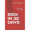 Ssdi in 32 Days: My story of how easy the process was - Paperback