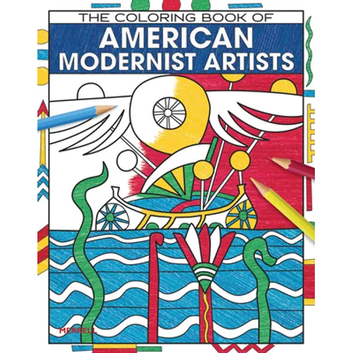 The Coloring Book of American Modernist Artists - Paperback