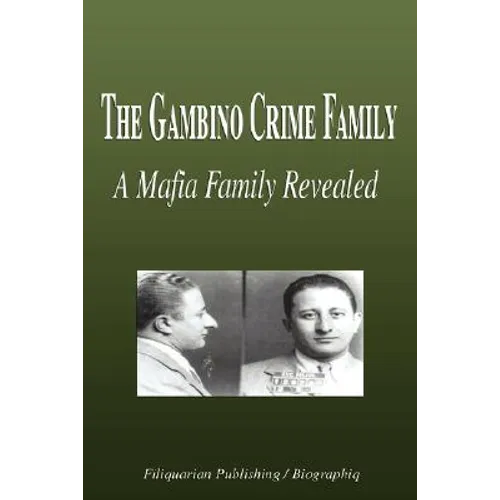 The Gambino Crime Family - A Mafia Family Revealed (Biography) - Paperback
