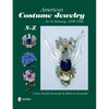 American Costume Jewelry: Art & Industry, 1935-1950, N-Z - Hardcover