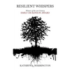 Resilient Whispers - Paperback
