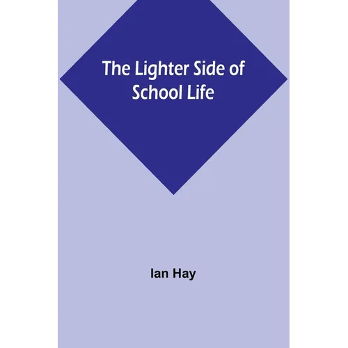 The Lighter Side of School Life - Paperback