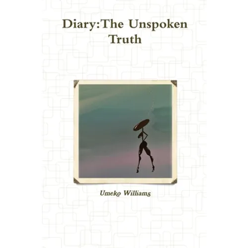 Diary: The Unspoken Truth - Paperback