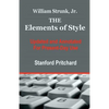 The Elements of Style: Updated and Annotated for Present-Day Use - Paperback