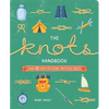 The Knots Handbook: Over 45 Easy-To-Learn, Practical Knots - Paperback