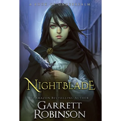 Nightblade: A Book of Underrealm - Hardcover