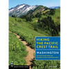 Hiking the Pacific Crest Trail: Washington: Section Hiking from the Columbia River to Manning Park - Paperback