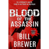 Blood of the Assassin: In a hitman's world, trust is a fluid as betrayal. - Paperback
