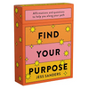 Find Your Purpose: Affirmations and Questions to Help You Along Your Path - Paperback