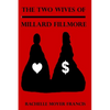 The Two Wives of Millard Fillmore - Paperback