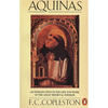 Aquinas: An Introduction to the Life and Work of the Great Medieval Thinker - Paperback
