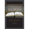 Fighting Words: Religion, Violence, and the Interpretation of Sacred Texts - Paperback
