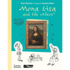 Mona Lisa and the Others - Hardcover