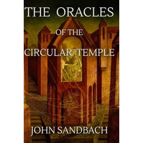 The Oracles of the Circular Temple - Paperback