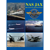NAS Jax (2nd Edition): An Illustrated History of Naval Air Station Jacksonville, Florida - Paperback