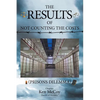 The Results of Not Counting the Costs: (Prisons Dilemma) - Paperback