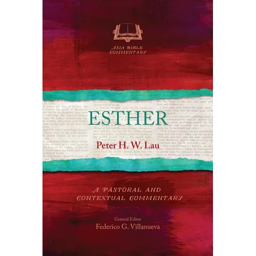 Esther: A Pastoral and Contextual Commentary - Paperback