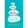 The Power of Attention: Awaken to Love and Its Unlimited Potential with Meditation - Paperback