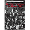 The Devil Is Here in These Hills: West Virginia's Coal Miners and Their Battle for Freedom - Paperback
