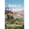 Track of the Grizzly: Crow Killer Series - Book 3 - Paperback