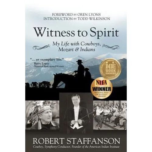 Witness to Spirit: My Life with Cowboys, Mozart & Indians - Paperback