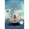 All the Broken Angels - Paperback