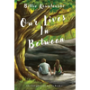 Our lives In Between - Hardcover