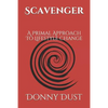 Scavenger: A Primal Approach To Lifestyle Change - Paperback