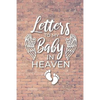 Letter to My Baby In Heaven: Grieving the Loss of Your Infant Diary to Write in - Paperback