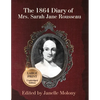 The 1864 Diary of Mrs. Sarah Jane Rousseau - Paperback
