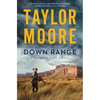 Down Range: A Garrett Kohl Novel - Hardcover