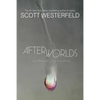 Afterworlds - Paperback