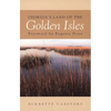 Georgia's Land of the Golden Isles, REV. Ed. - Paperback