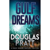 Gulf Dreams: A Chase Gordon Tropical Thriller - Paperback