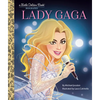 Lady Gaga: A Little Golden Book Biography - Hardcover