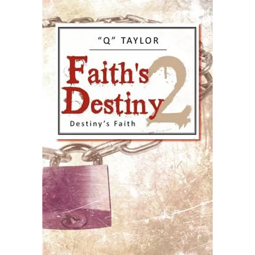 Faith's Destiny 2: Destiny's Faith - Paperback