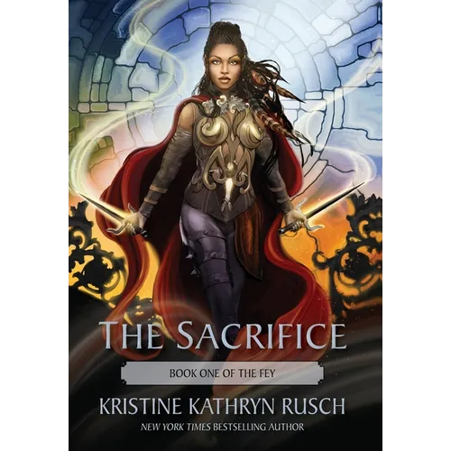 The Sacrifice: Book One of The Fey - Hardcover