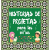 Historias De Profetas: Cuentos Coránicos De Profetas De Diferentes Epocas Para Niños Interés En La Cama - Hardcover