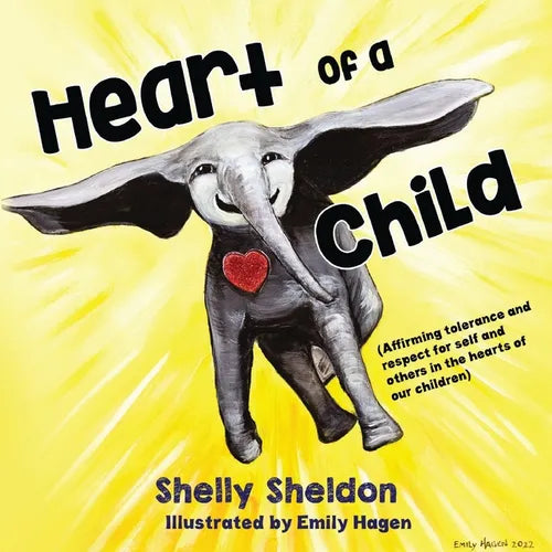 Heart of a Child (Affirming tolerance and respect for self and others in the hearts of our children) - Paperback