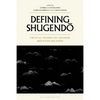 Defining Shugendo: Critical Studies on Japanese Mountain Religion - Paperback