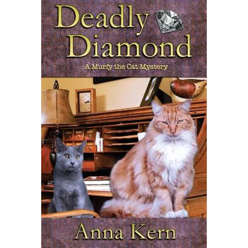 Deadly Diamond: A Murfy the Cat Mystery - Paperback