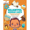 Delightful Menorah Lights - Hanukkah Coloring Books for Kids Children's Jewish Holiday Books - Paperback