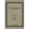 Women and Womanhood in the Talmud - Paperback