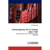 Contemporary Art in Taiwan after 1987 - Paperback