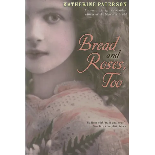 Bread and Roses, Too - Paperback