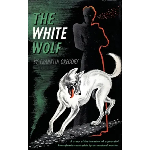 The White Wolf (Valancourt 20th Century Classics) - Paperback